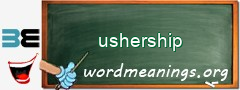 WordMeaning blackboard for ushership